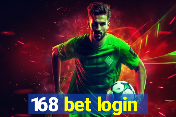 168 bet login